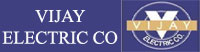 VIJAY ELECTRIC CO.